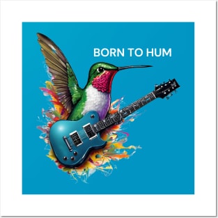 Rock And Roll Music Hummingbird Born To Hum Posters and Art